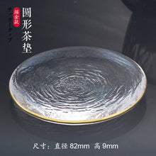 Load image into Gallery viewer, Japanese Style Glass Tea Cup Saucer Mat Pad with Glod Rim for Kung Fu Tea Coffee Coaster Jewelry Storage Trinket Dish